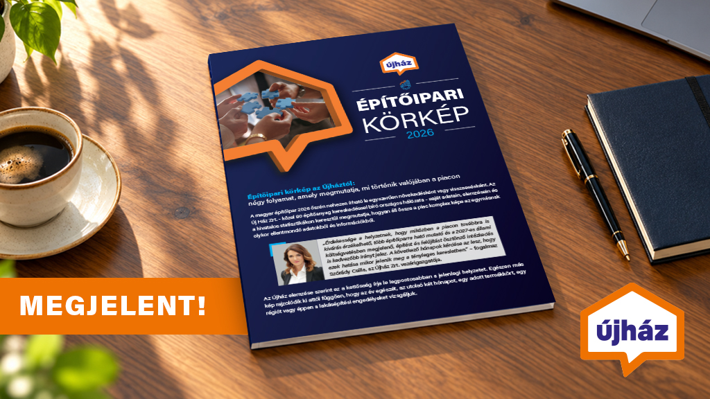 Megjelent az Újház Építőipari Körkép 2026!